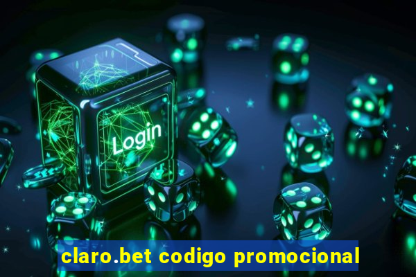 claro.bet codigo promocional